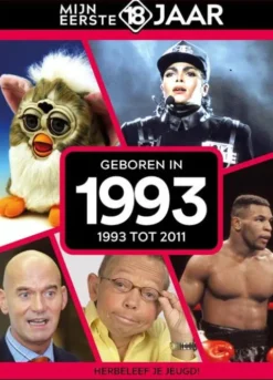 Mijn eerste 18 jaar - Geboren In 1993