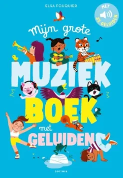 Mijn grote muziekboek met geluiden