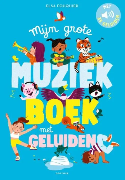 Mijn grote muziekboek met geluiden