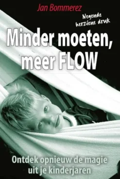 Minder moeten meer Flow