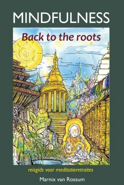 Mindfulness:back to the roots
