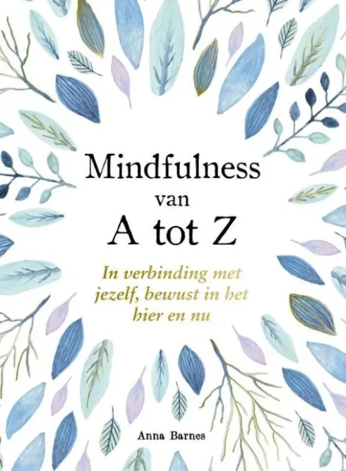Mindfulness van A tot Z