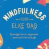 Mindfulness voor elke dag