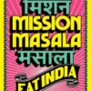 Mission Masala - Eat India