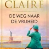 Moedige vrouwen 1 - De weg naar de vrijheid