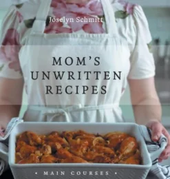 Mom's Unwritten Recipes