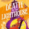 Montgomery Bonbon: Death at the Lighthouse