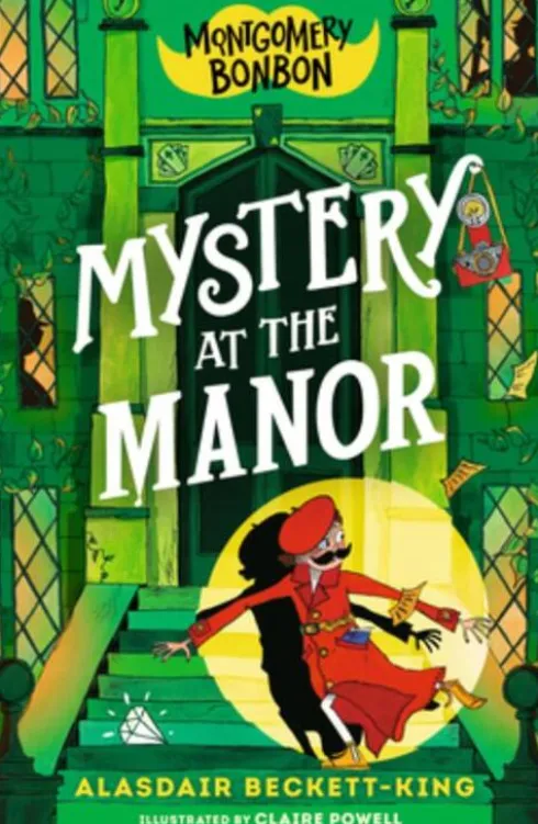 Montgomery Bonbon: Mystery at the Manor