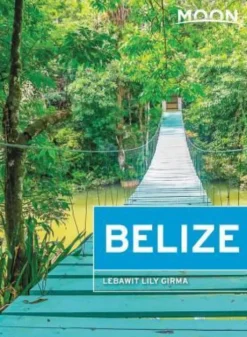 Moon Belize (Thirteenth Edition)
