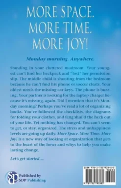 More Space. More Time. More Joy!