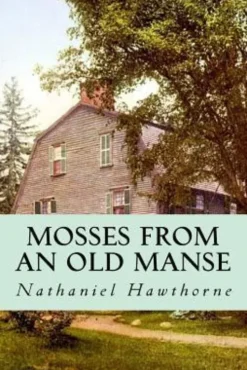 Mosses from an Old Manse