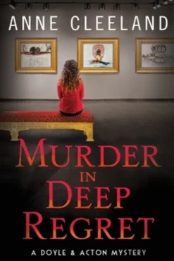 Murder in Deep Regret: Doyle & Acton #11
