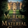 Murder in Material Gain