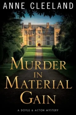 Murder in Material Gain