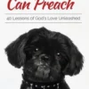 My Dog Can Preach