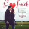 My Heart to Touch