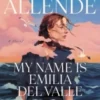 My Name Is Emilia del Valle