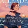 My Name is Emilia del Valle