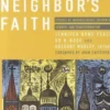 My Neighbor's Faith: Stories of Interreligious Encounter, Growth, and Transformation
