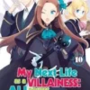 My Next Life as a Villainess: All Routes Lead to Doom! Volume 10