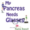 My Pancreas Needs Glasses