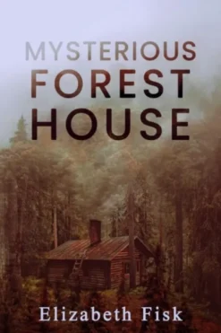 Mysterious Forest House