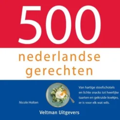 500 Nederlandse Gerechten
