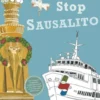Next Stop Sausalito