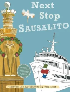 Next Stop Sausalito