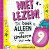 Niet lezen! Dit boek is alleen voor kinderen van 9