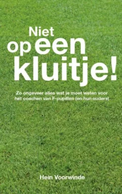 Niet op een kluitje!