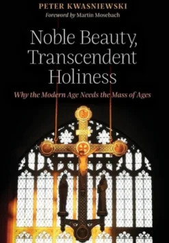 Noble Beauty, Transcendent Holiness