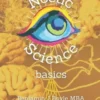Noetic Science Basics: The basics of the science of conciousness and spirituality