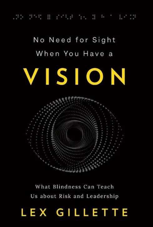 No Need for Sight When You Have a Vision
