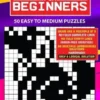 Nonograms for Beginners: 50 Easy to Medium Puzzles