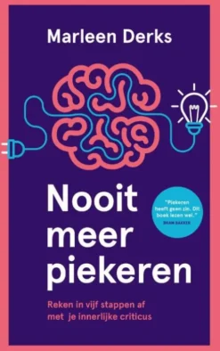 Nooit meer piekeren