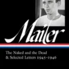 Norman Mailer 1945-1946 (LOA #364)