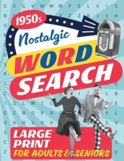Nostalgic Word Search for Adults and Seniors (Large/Big Print)