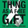 No Such Thing as a Free Gift