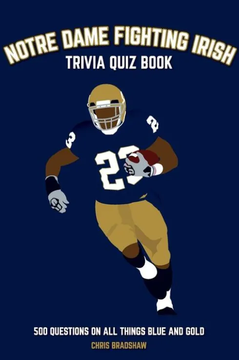 Notre Dame Fighting Irish Trivia Quiz Book
