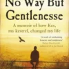 No Way But Gentlenesse