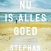 Nu is alles goed