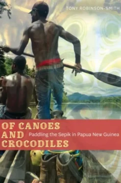 Of Canoes and Crocodiles