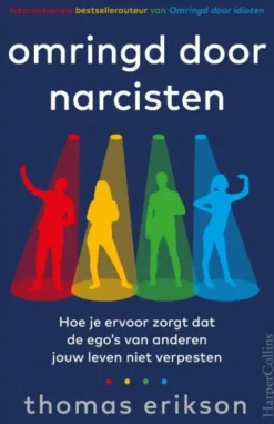 Omringd door narcisten