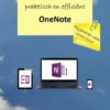 OneNote praktisch en efficiënt