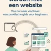 Online zichtbaar worden met een website