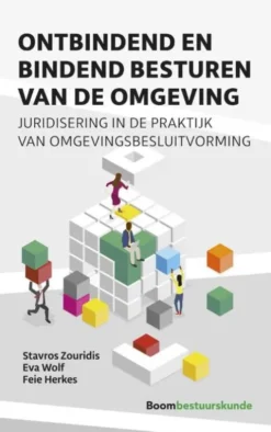 Ontbindend en bindend besturen van de omgeving