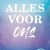 Onvoorwaardelijk 2 - Alles voor ons
