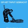 Op het tapijt gebracht