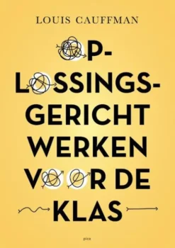 Oplossingsgericht werken voor de klas
